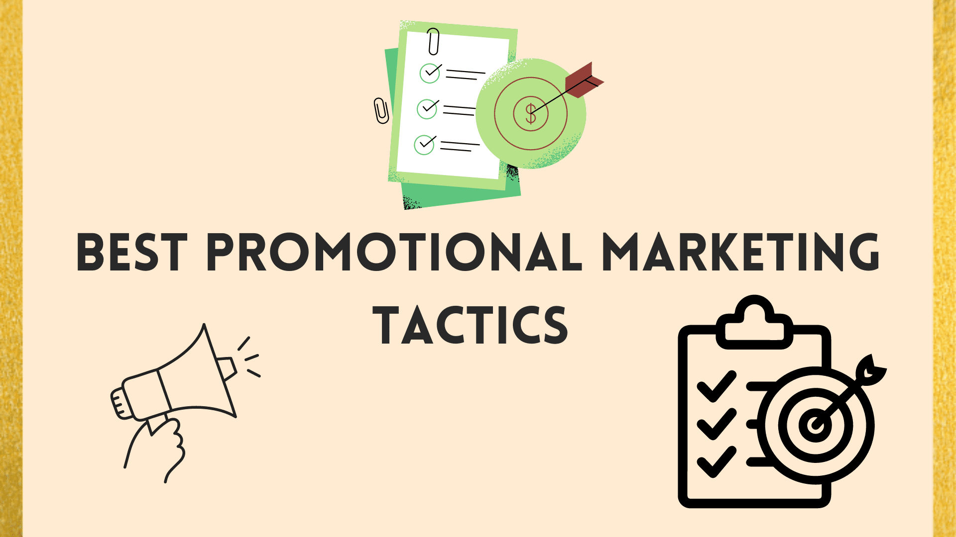 Best promotional marketing tactics